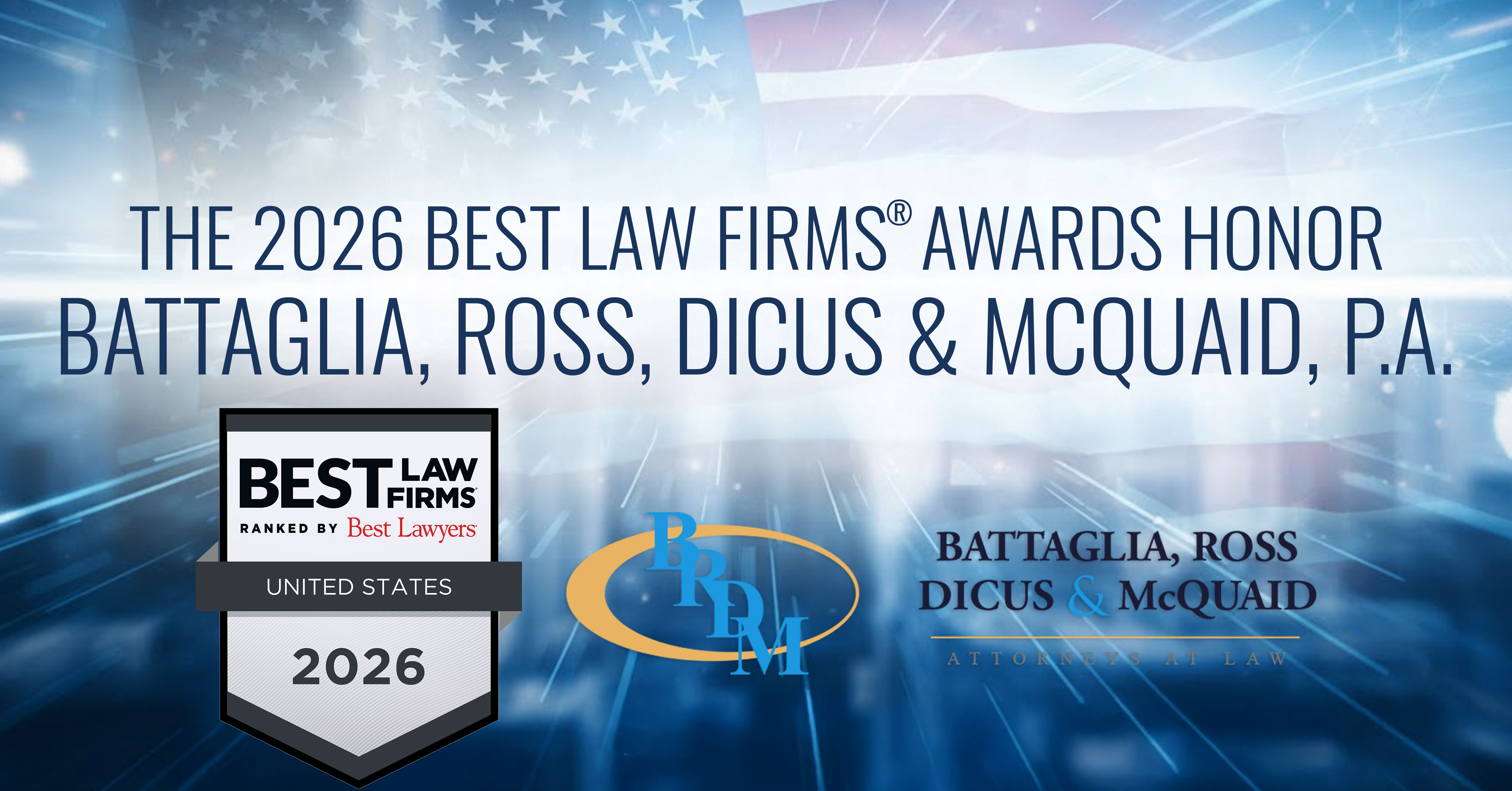 2026 Best Law Firms Awards Acknowledges Battaglia, Ross, Dicus & McQuaid, P.A.