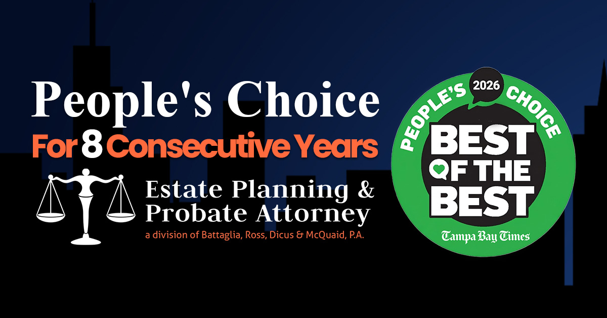 Battaglia, Ross, Dicus & McQuaid, P.A. Win Tampa Bay Times Best of the Best for 2026 in Estate Planning Law
